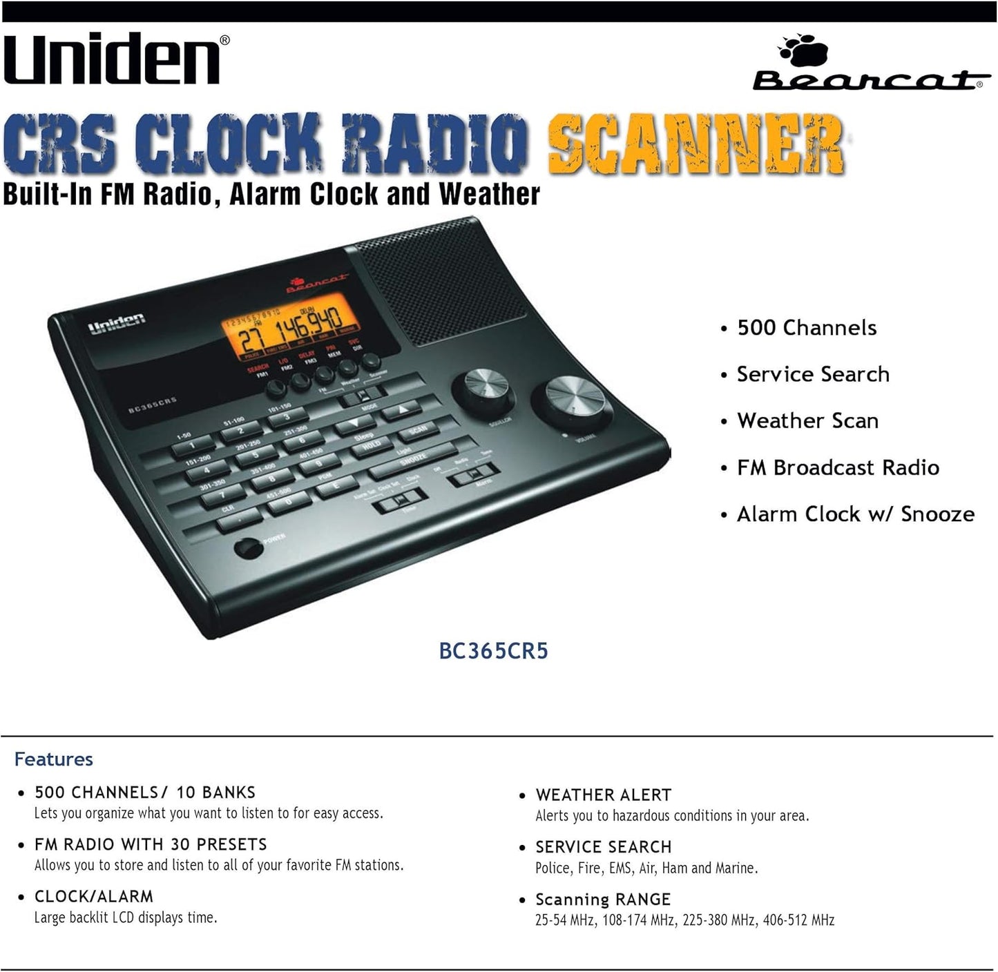 Uniden BC365CRS 500 Channel Scanner and Alarm Clock, Snooze, FM Radio, Weather Alerts, Search Bands used for Aviation, Railroad, Marine, Non-Digital Police/Fire/Public Safety transmissions and more